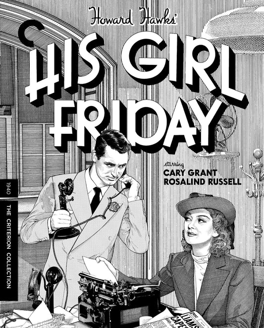 His Girl Friday (1940) (4K UHD + Blu-ray) Criterion Collection Preorder
